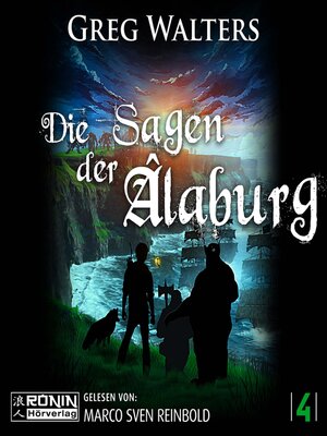 cover image of Die Sagen der Âlaburg--Die Farbseher Saga, Band 4